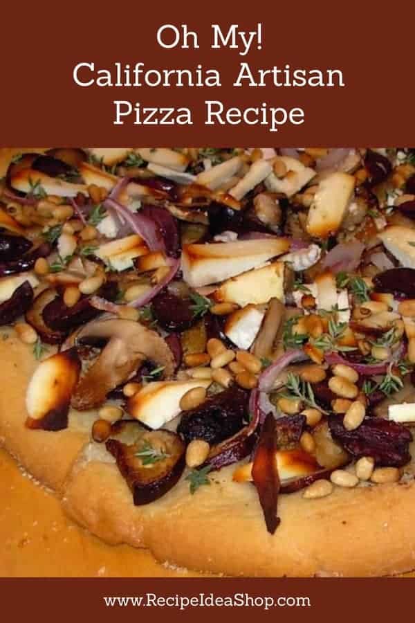 California Artisan Pizza with Homemade Dough. #artisanpizza #californiapizza #pizza #homemadepizza #cookathome #recipes #recipeideashop