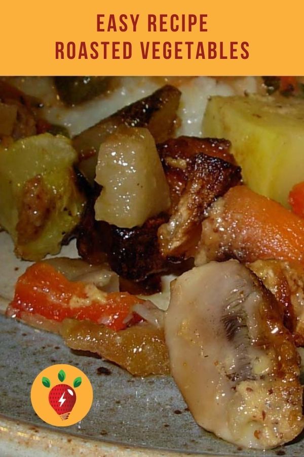 Roasted Vegetables. Robust and wicked good. You'll love this easy recipe. #roastedvegetables #veggies #easyrecipes #glutenfree #vegan #recipes #recipeideashop