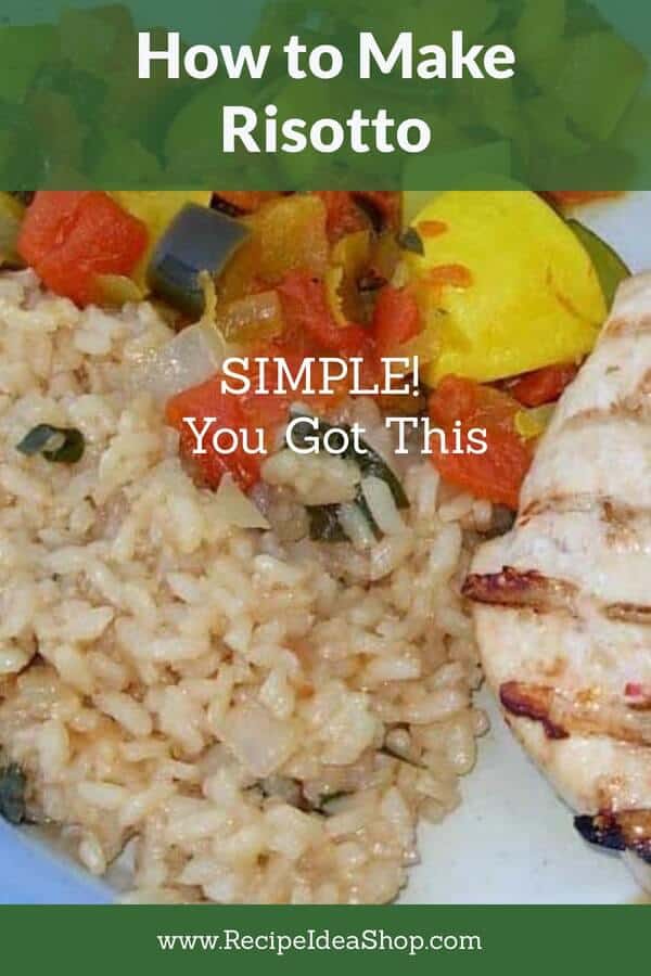 How to Make Risotto. Easy peasy. Use arborio rice and add a cup of liquid at at time. Try it. #risotto #HowToMakeRisotto #recipe-repertoire #recipes #easyrecipes #rice #glutenfree #recipeideashop