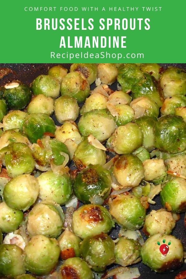 Best Thanksgiving side? Brussels Sprouts Almandine. #brusselssproutsalmandine #brusselssprouts #sprouts #glutenfree #comfortfood #recipeideashop
