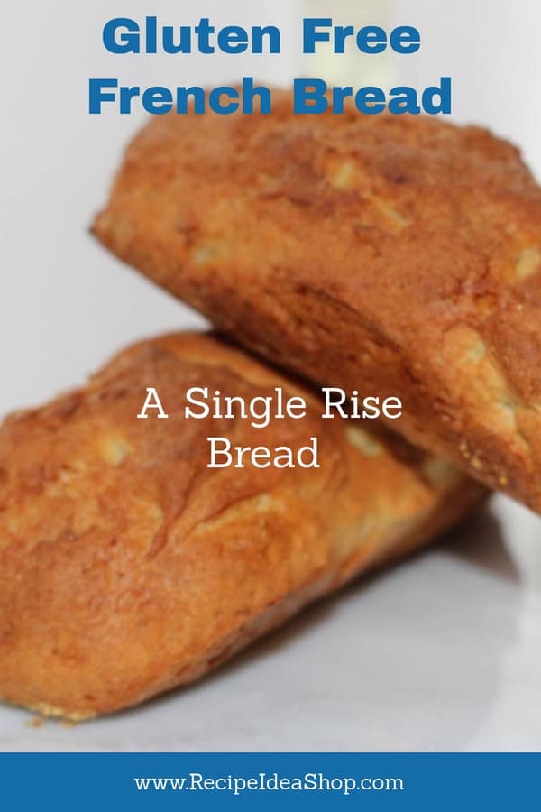 Amazing Gluten Free French Bread. Tastes ALMOST as good as wheat bread. Single rise. Quick. Delicious. #amazingglutenfreefrenchbread; #glutenfreefrenchbread; #glutenfree; #recipeideashop