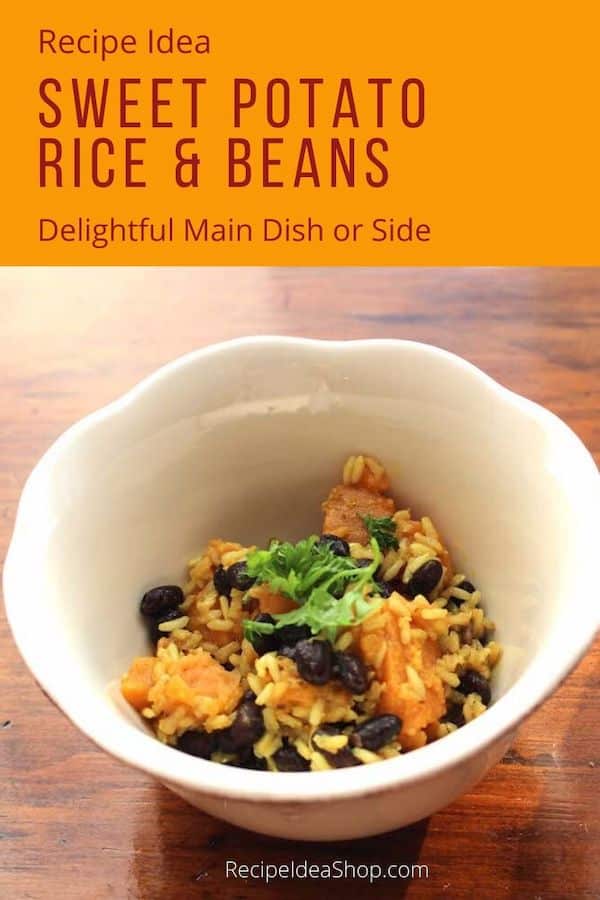 Oh my! Sweet Potato Rice & Beans is the perfect side dish. #sweetpotatorice #riceandbeans #sweetpotatoes #vegan #glutenfree #easyrecipes #comfortfood #recipes #recipeideashop