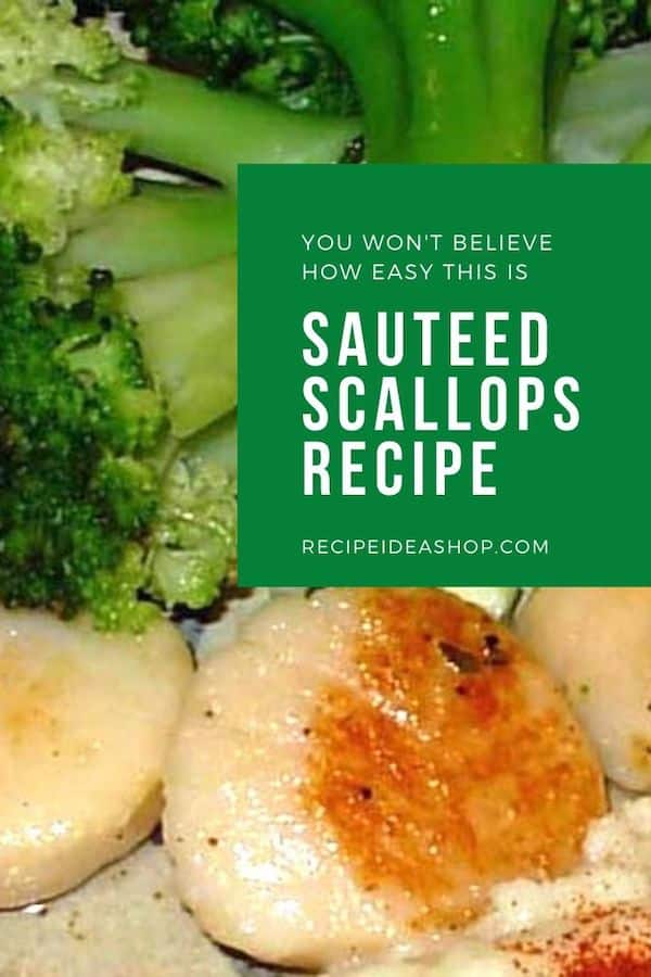 Easy Sautéed Scallops Recipe. 20 minutes marinating. 4 minutes cooking. Really. It's that easy. #sauteedscallopsrecipe #scallops #recipes #fish #comfortfood #glutenfree #recipeideashop
