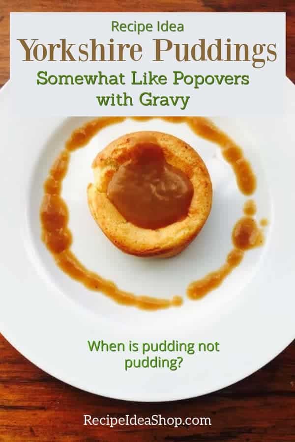 Yorkshire Puddings. Answer: When it's British. #yorkshirepuddings #gravy #comfortfood #recipes #recipeideashop