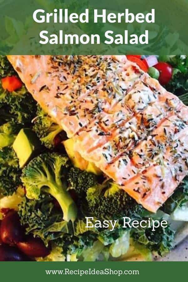 Grilled Herbed Salmon Salad, the perfect summer meal. #grilled-herbed-salmon #grilledsalmon #salmonrecipes #glutenfree #fishrecipes #recipes #recipeideashop