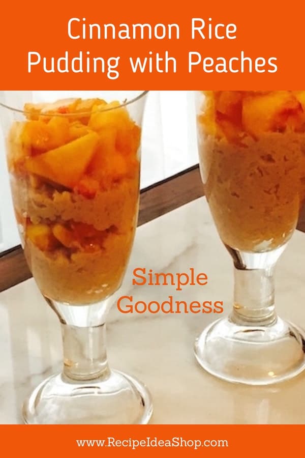 Cinnamon Rice Pudding with Peaches. Pretty parfait. SO easy. #ricepudding #cinnamonricepudding #cinnamonrice #ricefordessert #glutenfree #desserts #recipes #recipeideashop
