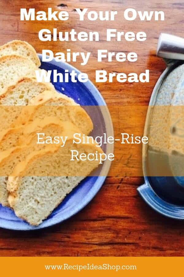 This is the BEST gluten free bread recipe! And it's dairy free, too. #glutenfreedairyfreewhitebread, #glutenfree, #dairyfree, #recipeideashop