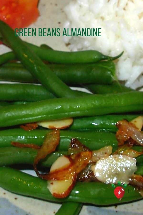 Anytime Green Beans Almandine. 20 minutes until you eat these delicious beans. #GreenBeansAlmandine #AlmandineGreenBeans #EasyRecipes #CookAtHome #Recipes #GlutenFree #HealthyTwist #RecipeIdeaShop
