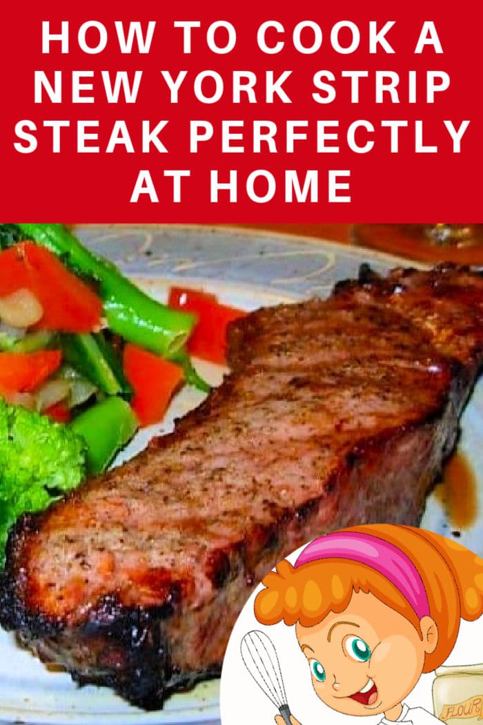 How to cook a New York strip steak at home