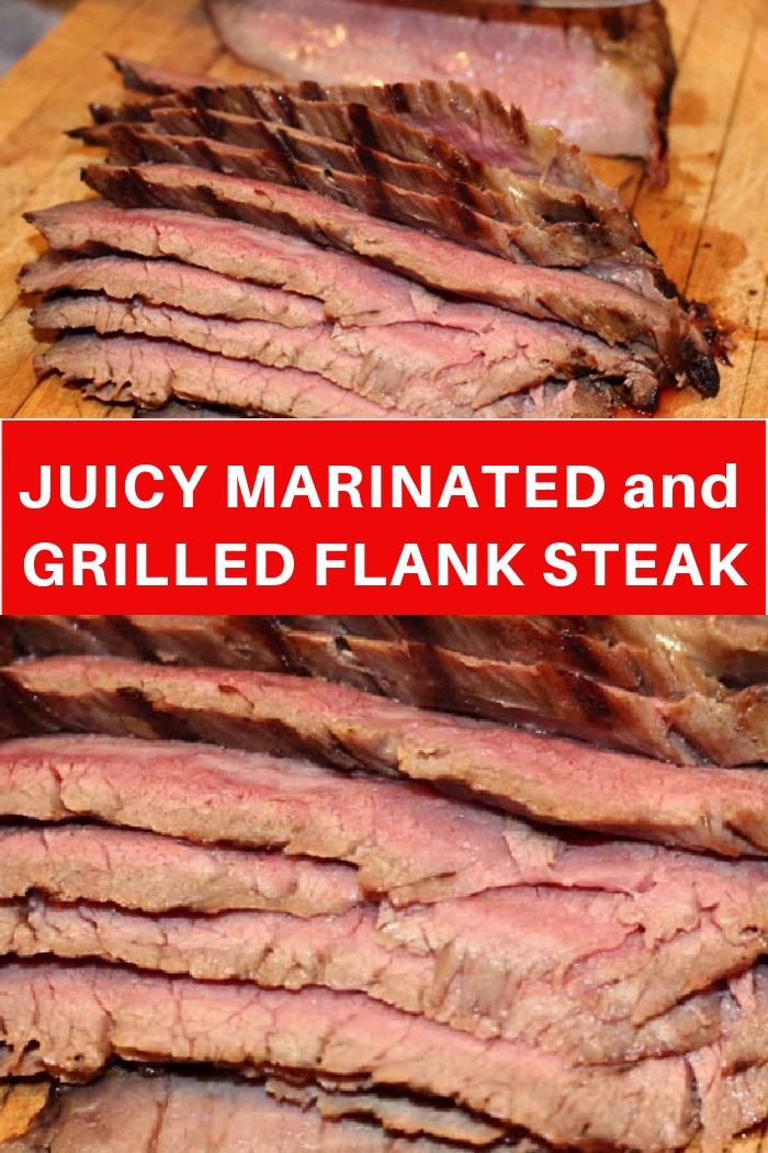 juicy marinated and grilled flank steak