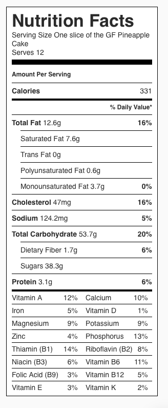 Nutrition Label: GF Pineapple Cake. Each serving is 1/12 the cake.