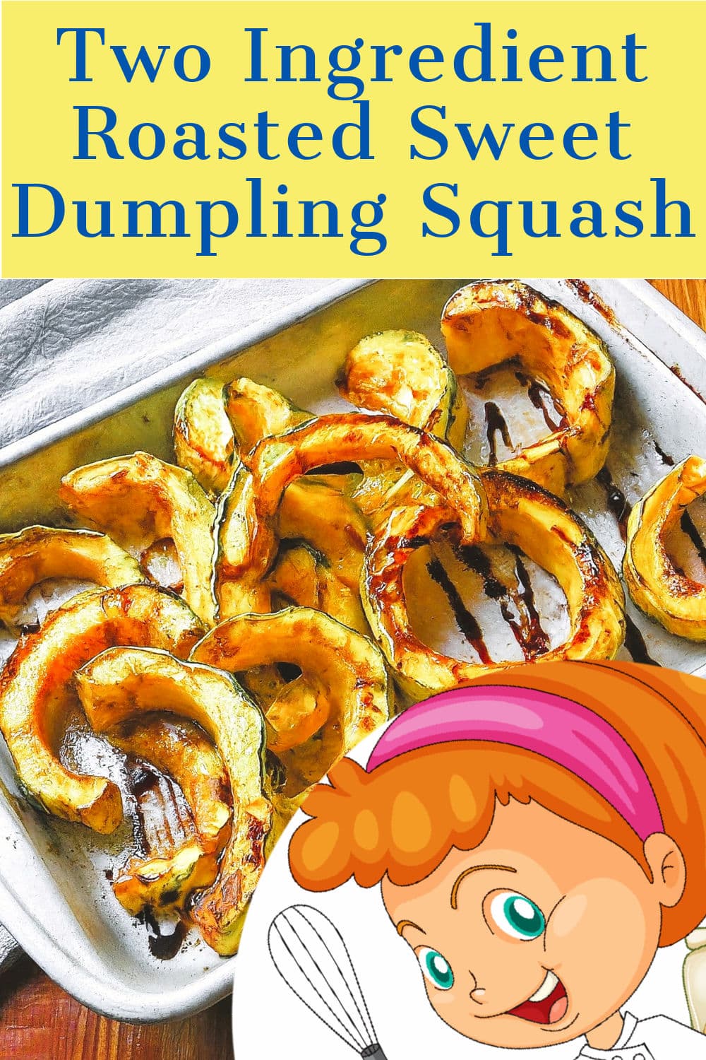 Two Ingredient Roasted Sweet Dumpling Squash