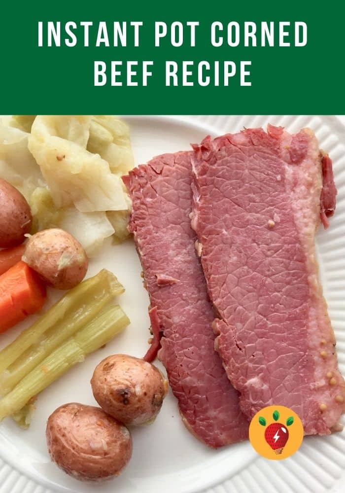 Instant Pot Corned Beef Dinner. #InstantPotCornedBeef #CornedBeef #CornedBeef&Cabbage #StPatricks #Irish #recipes #GlutenFree #RecipeIdeaShop