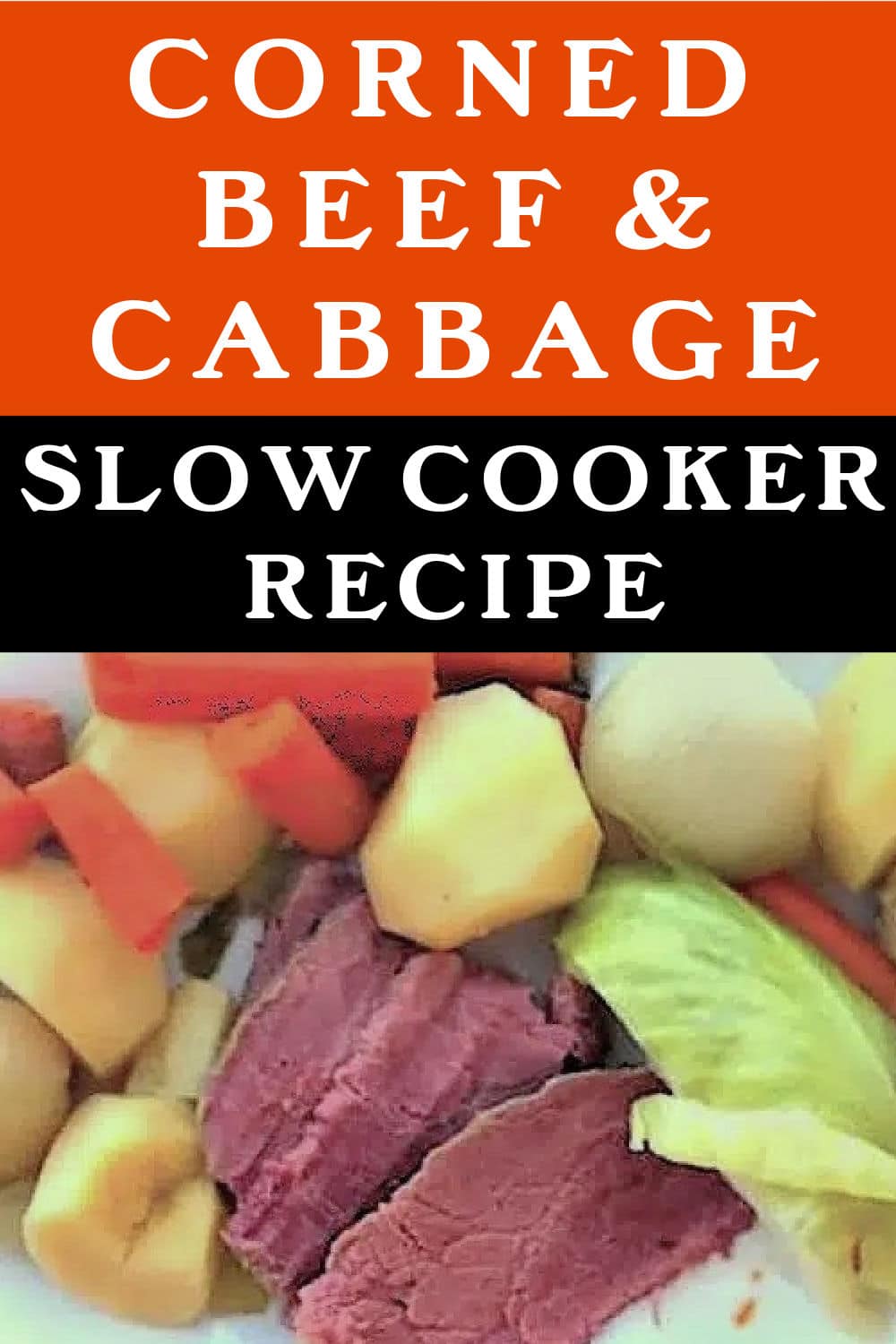 corned beef and cabbage slow cooker recipe