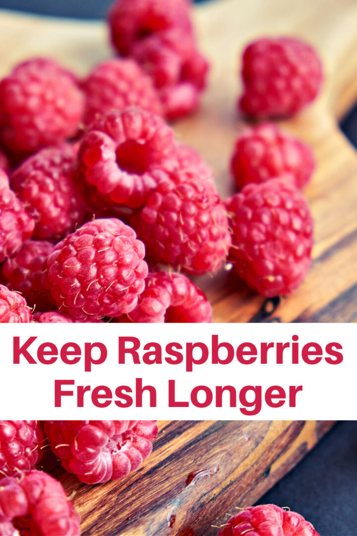 The best way to keep raspberries fresh longer and prevent molding.