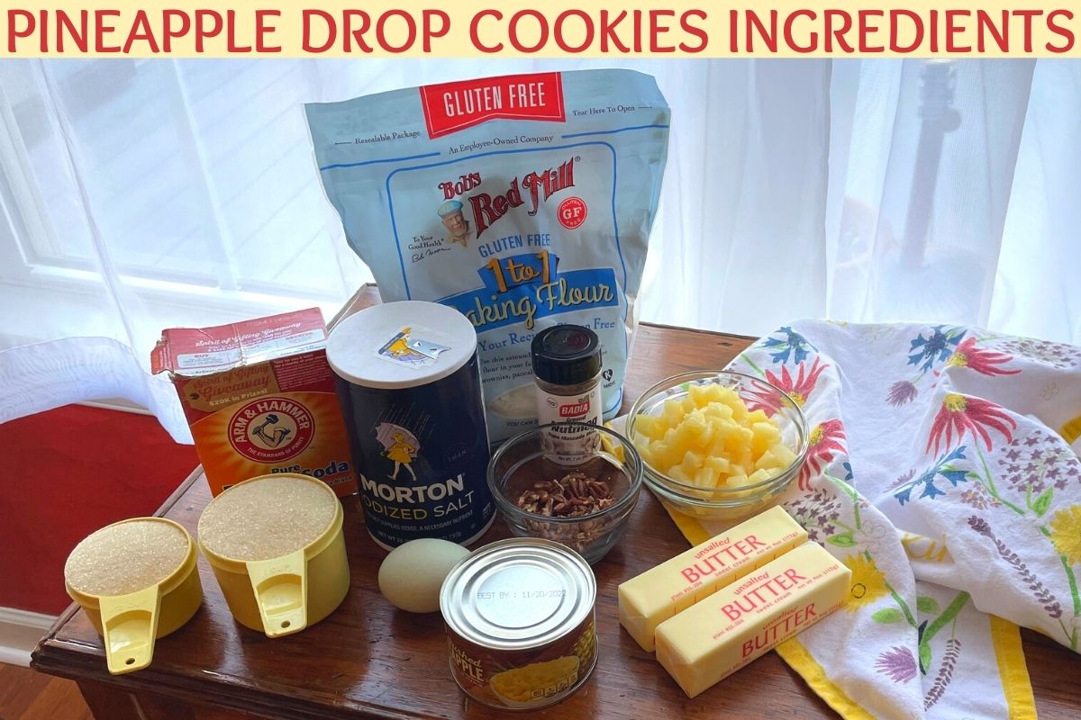 ingredients for the pineapple drop cookies: butter, sugar, egg, crushed pineapple, gluten-free flour, baking soda, salt, nutmeg, and chopped pecans or almonds