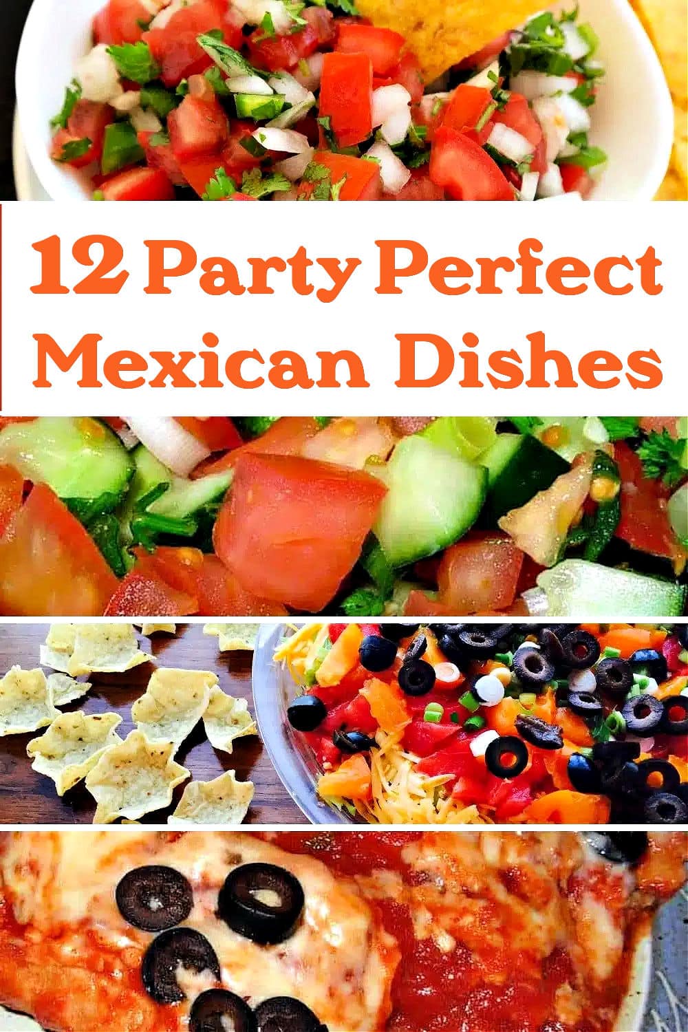 12 Party Perfect Mexican Dishes