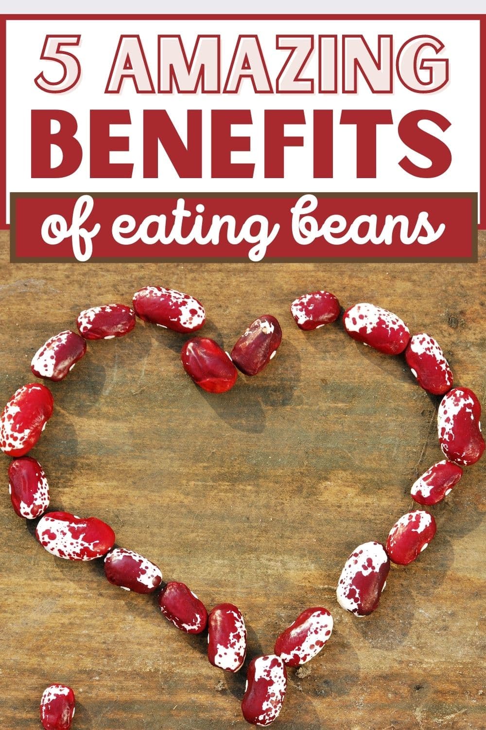 5 amazing benefits of eating beans