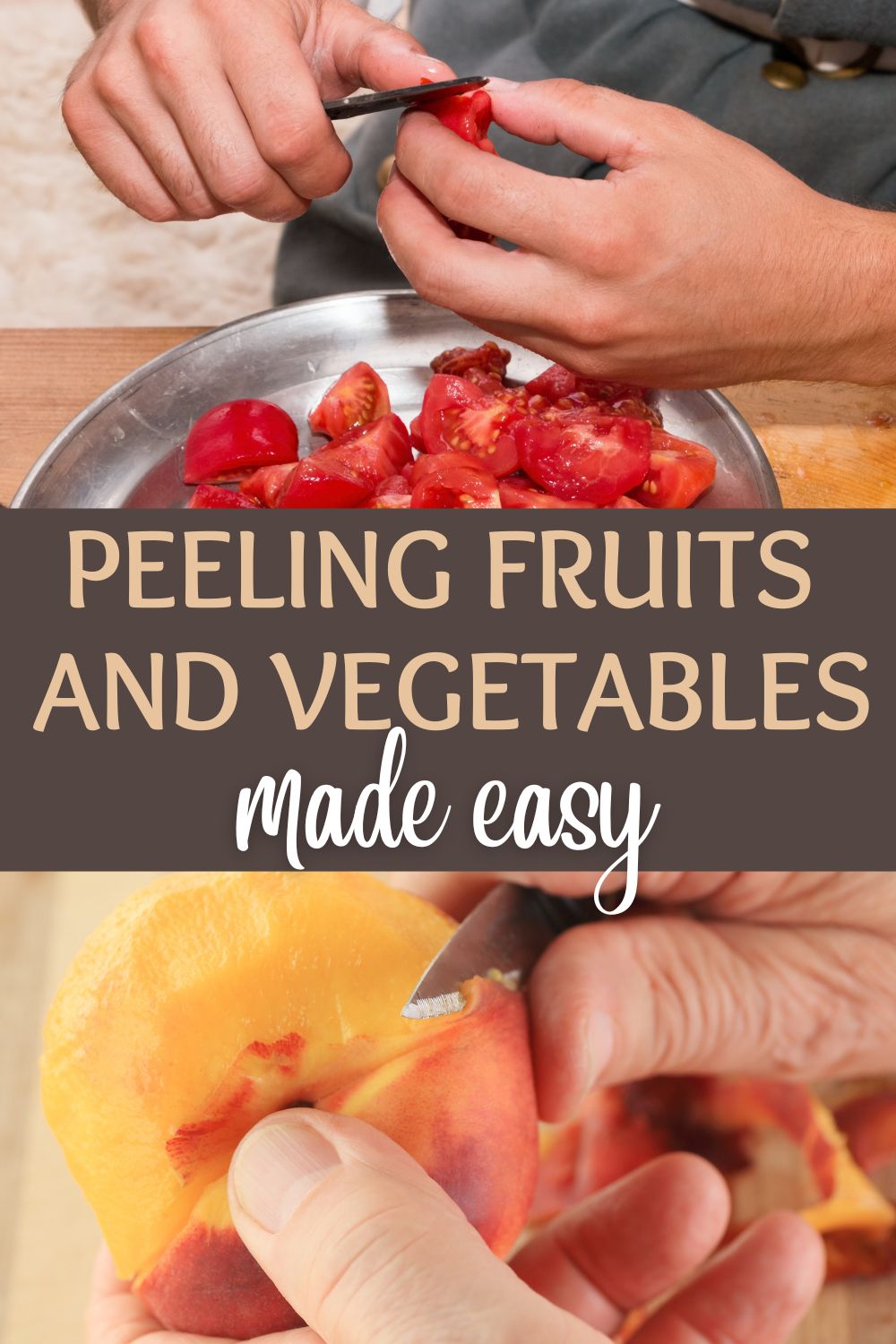 Peeling fruits and vegetables made easy