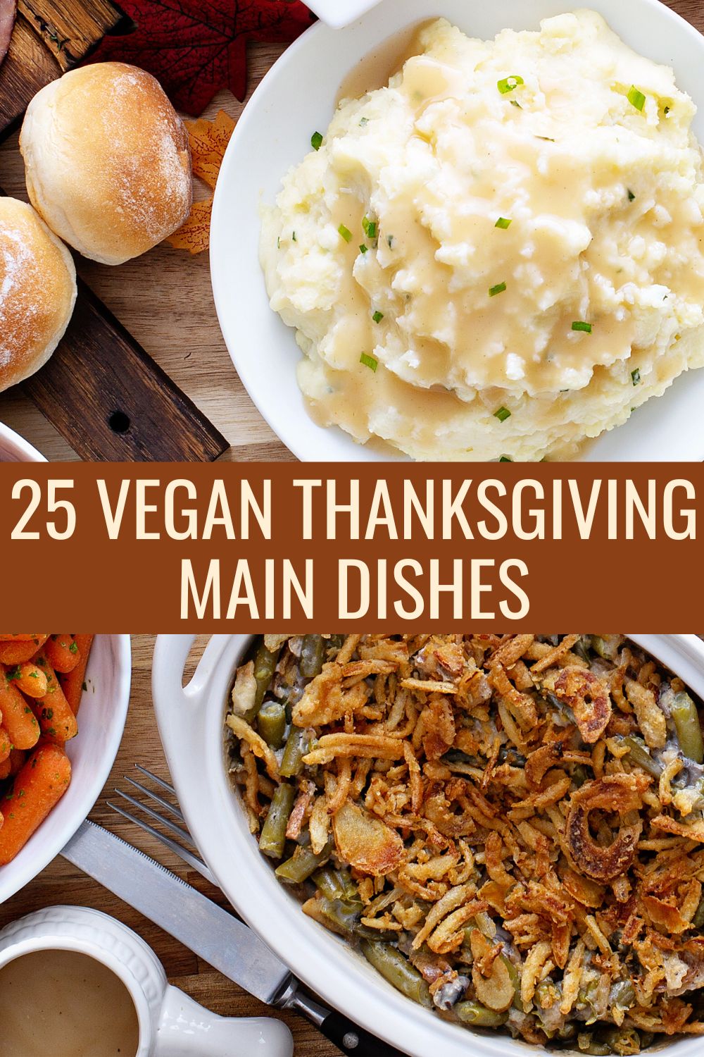 25 vegan Thanksgiving main dishes