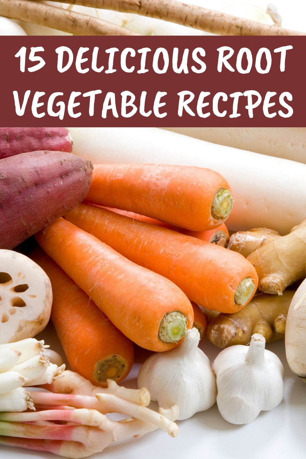 15 delicious root vegetable recipes.