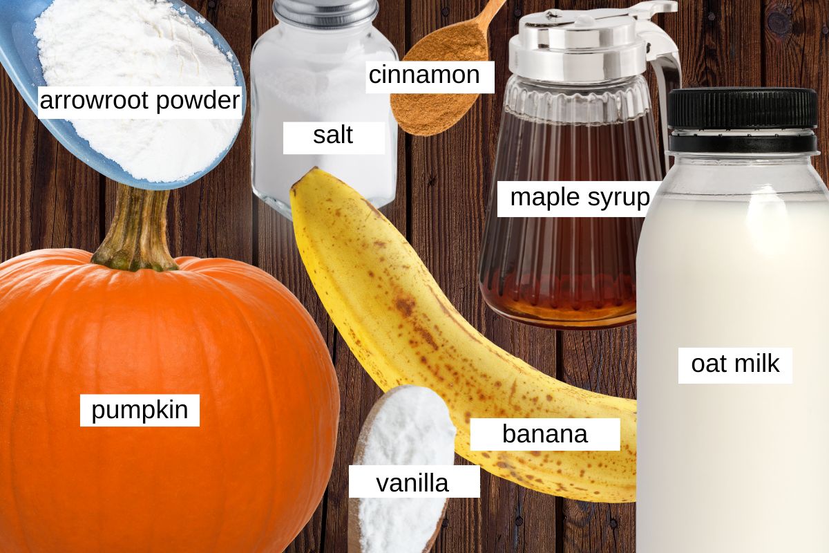 Ingredients for making vegan pumpkin pudding: pumpkin, banana, oat milk, vanilla, maple syrup, cinnamon, salt, and arrowroot powder.