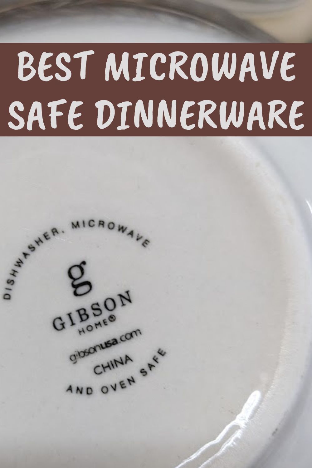 Best microwave safe dinnerware.