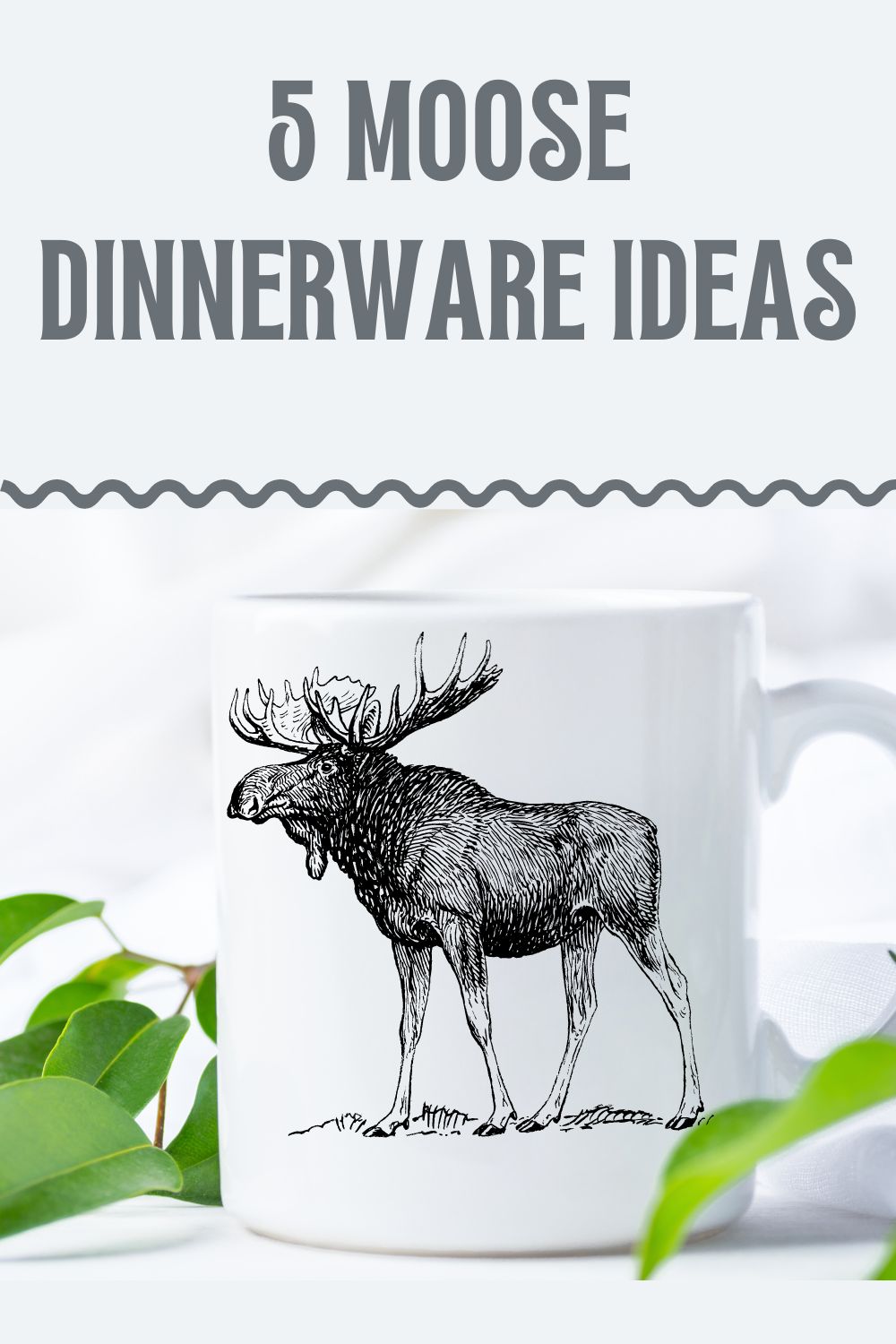 5 moose dinnerware ideas.