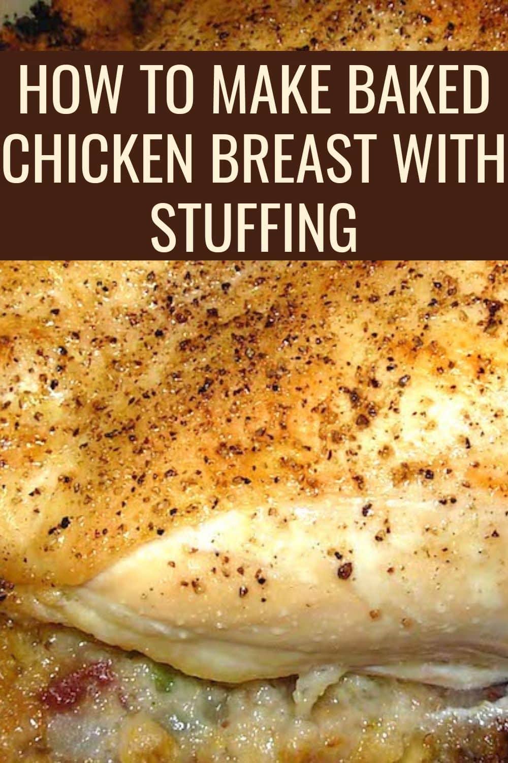 How to make baked chicken breast with stuffing. 