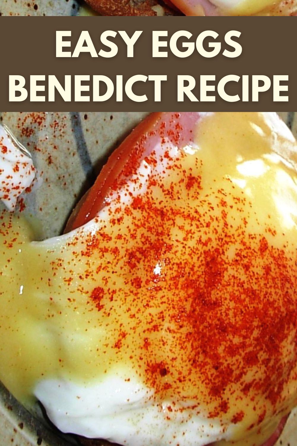 Easy eggs Benedict recipe. 