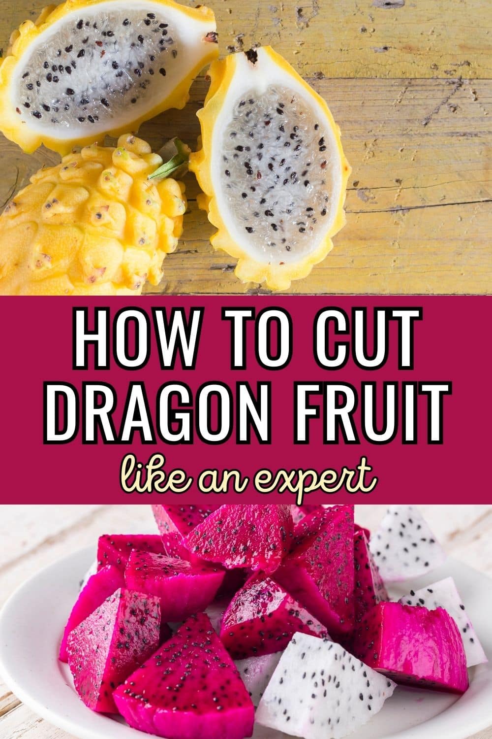 How to cut dragon fruit like an expert.