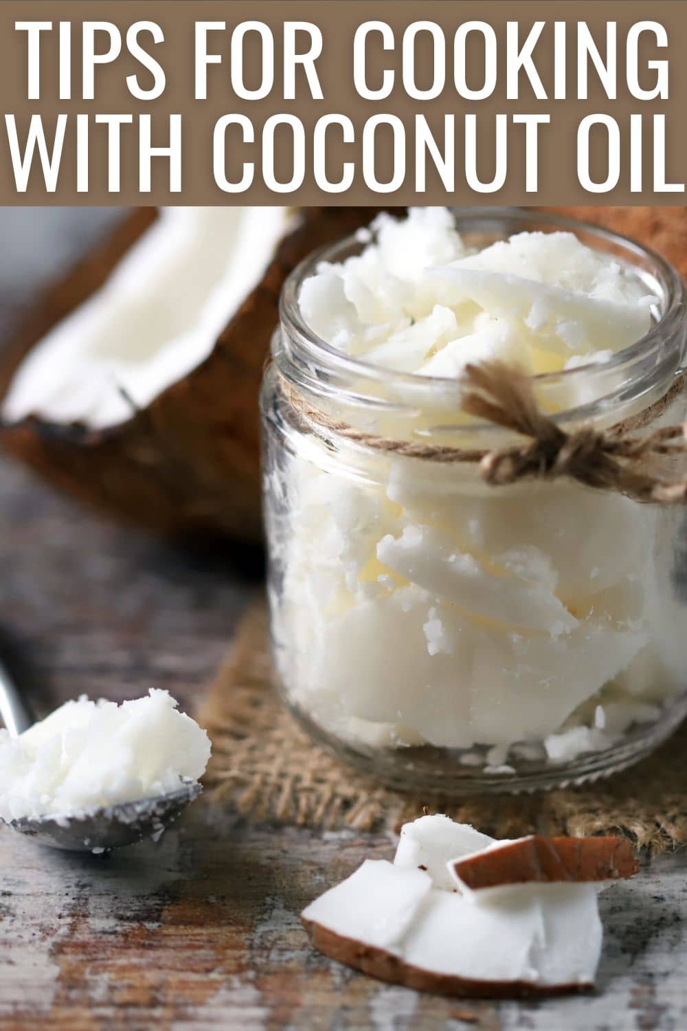 tips for cooking with coconut oil.