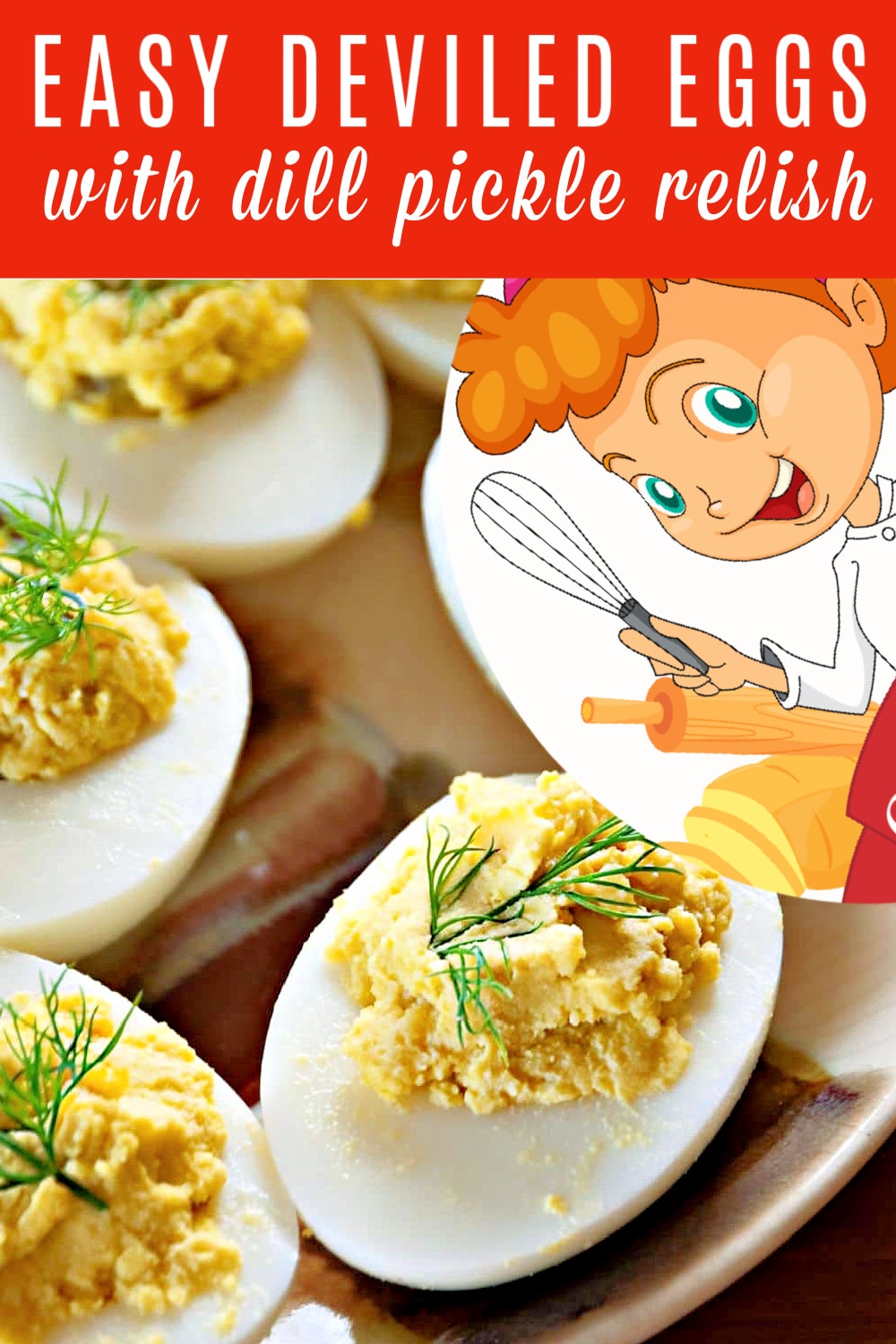 easy deviled eggs with dill pickle relish