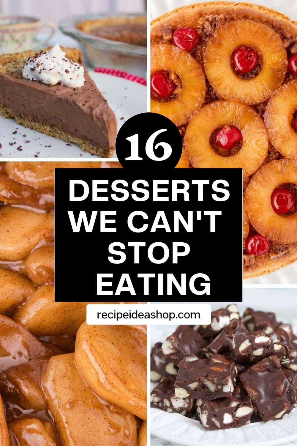 16 dessert we can't stop eating. Everyone loves these sweets.