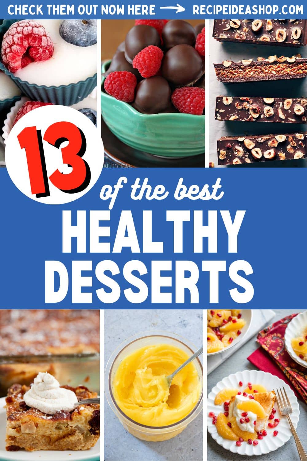 6 image collage healthy desserts