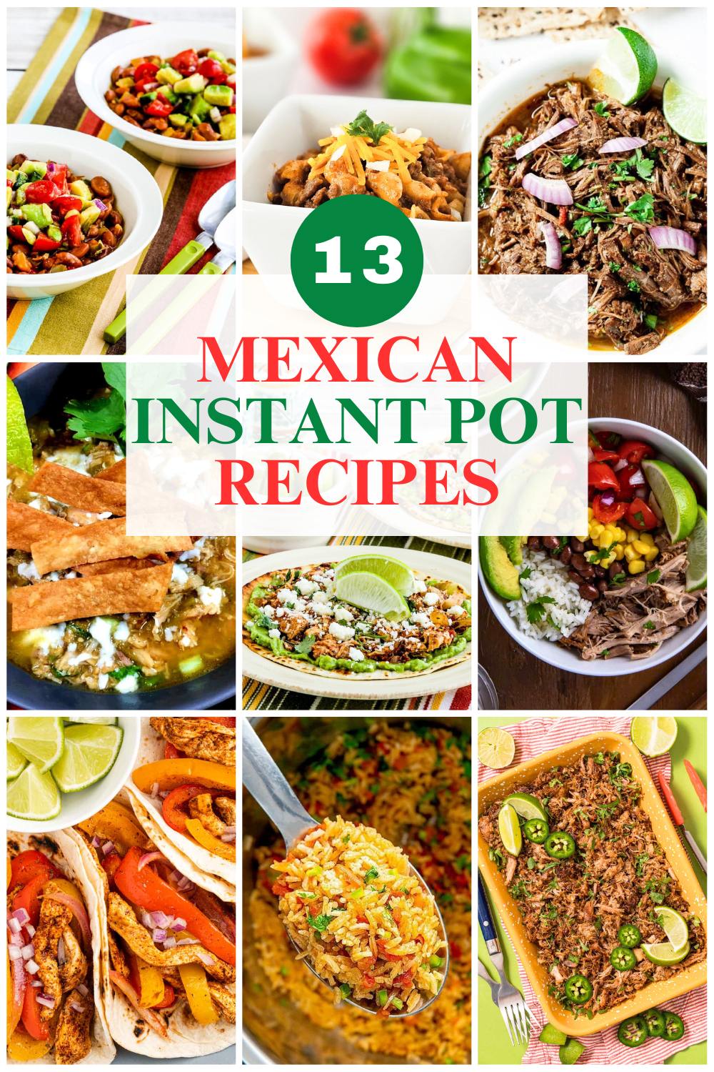 Instant Pot Mexican Dinners 9 image collage