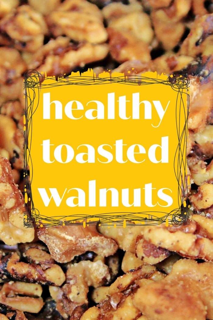 quick and easy toasted walnuts are healthy