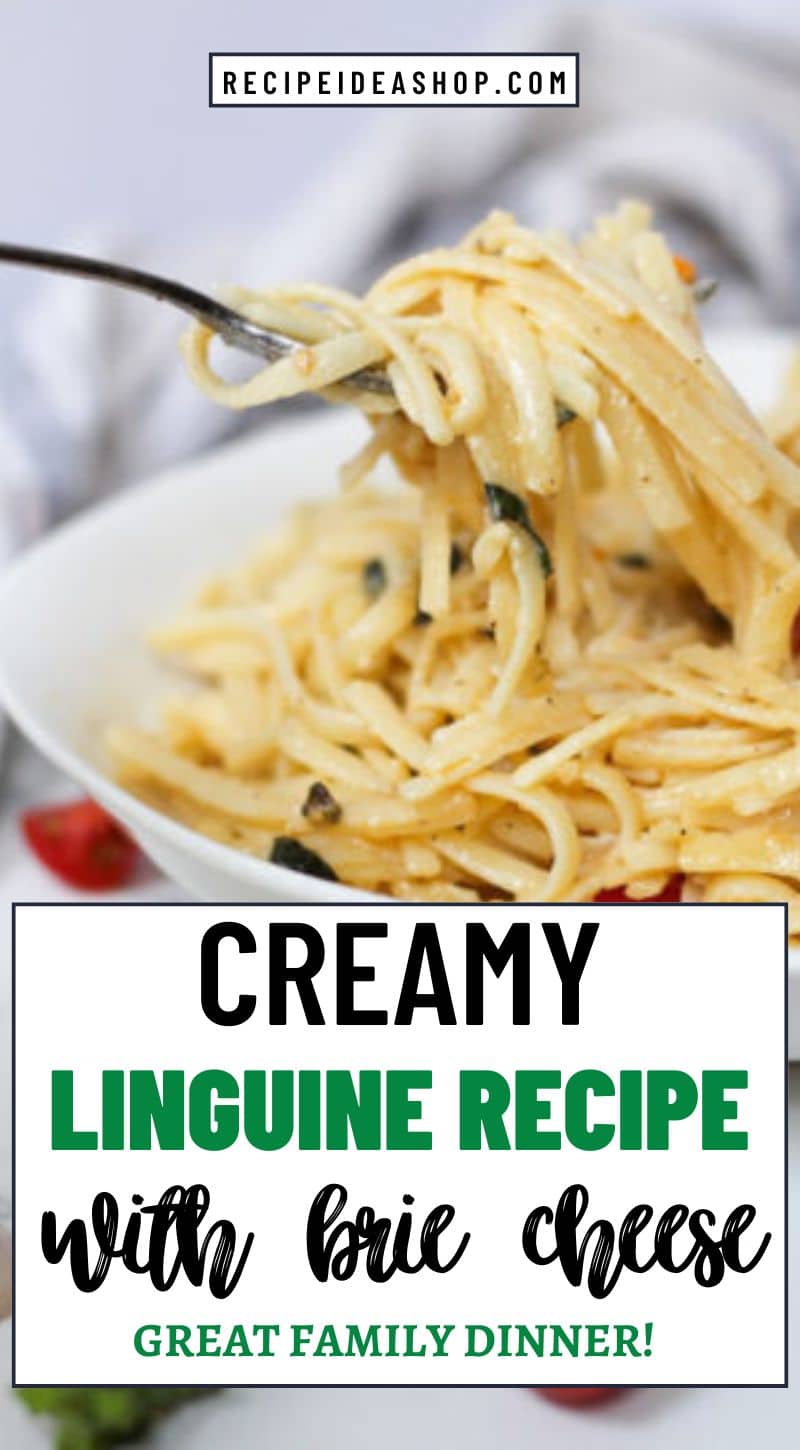 linguine recipe with brie cheese
