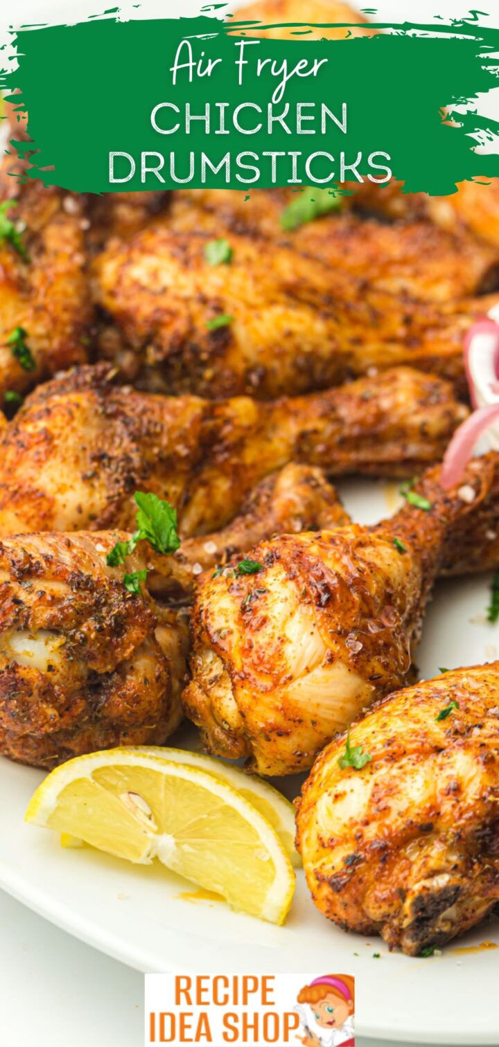vertical image with text overlay air fryer chicken drumsticks