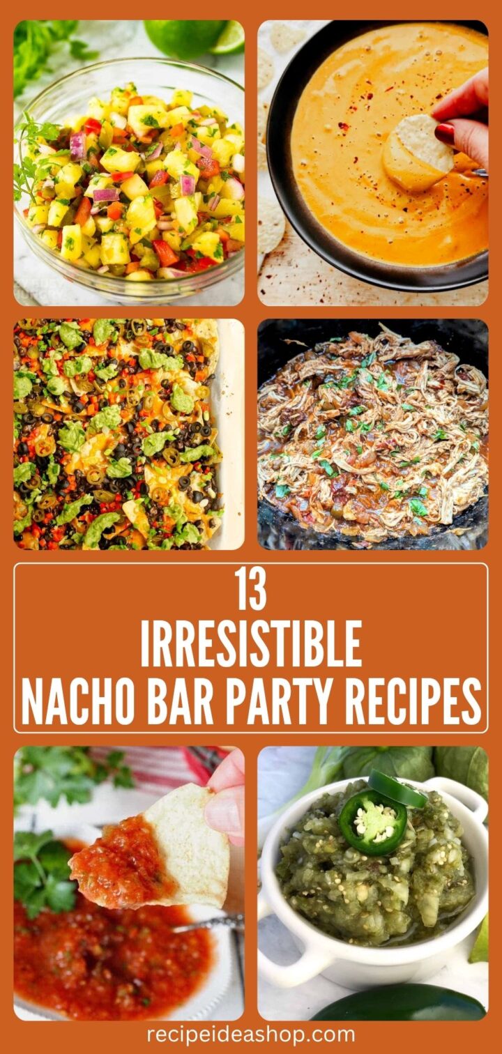 6 image collage nacho bar recipe ideas