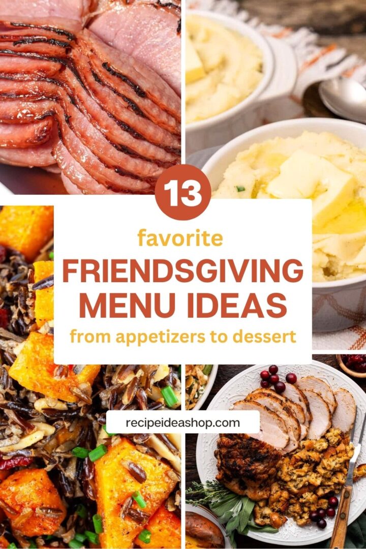 collage with 4 images Friendsgiving dinner ideas