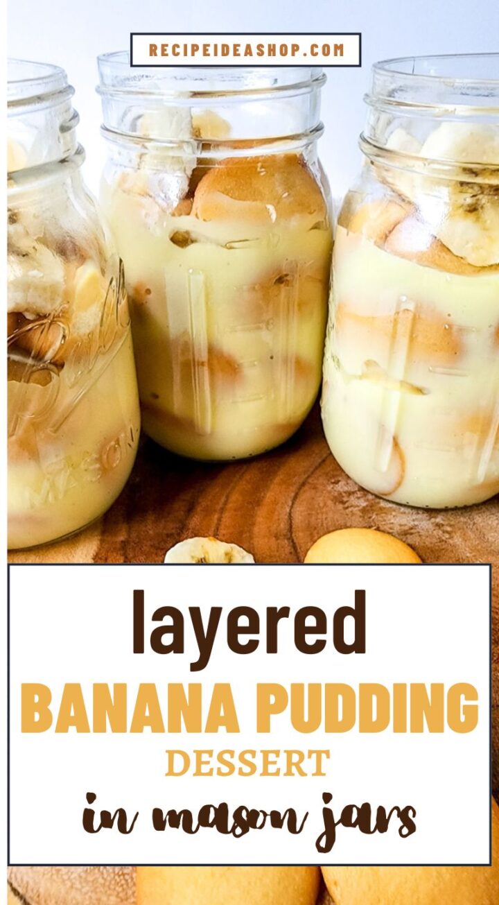 vertical image with banana pudding mason jars