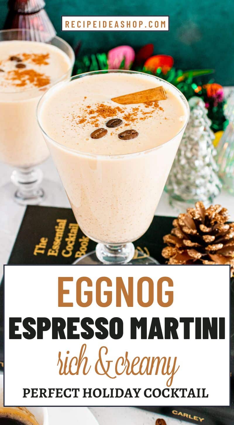 center view of 2 eggnog espresso martinis with coffee beans and cinnamon sticks