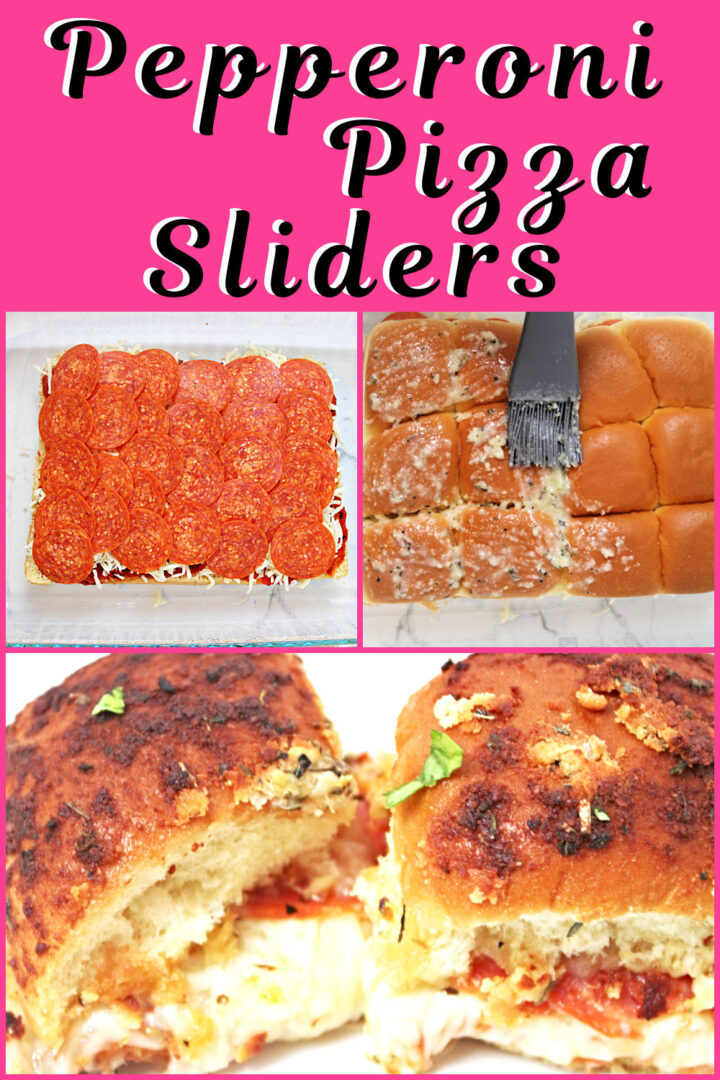 A collage featuring pepperoni pizza sliders showcases layers of pepperoni on cheese, golden buns brushed with butter, and a close-up of cheesy, baked sliders sliced open.
