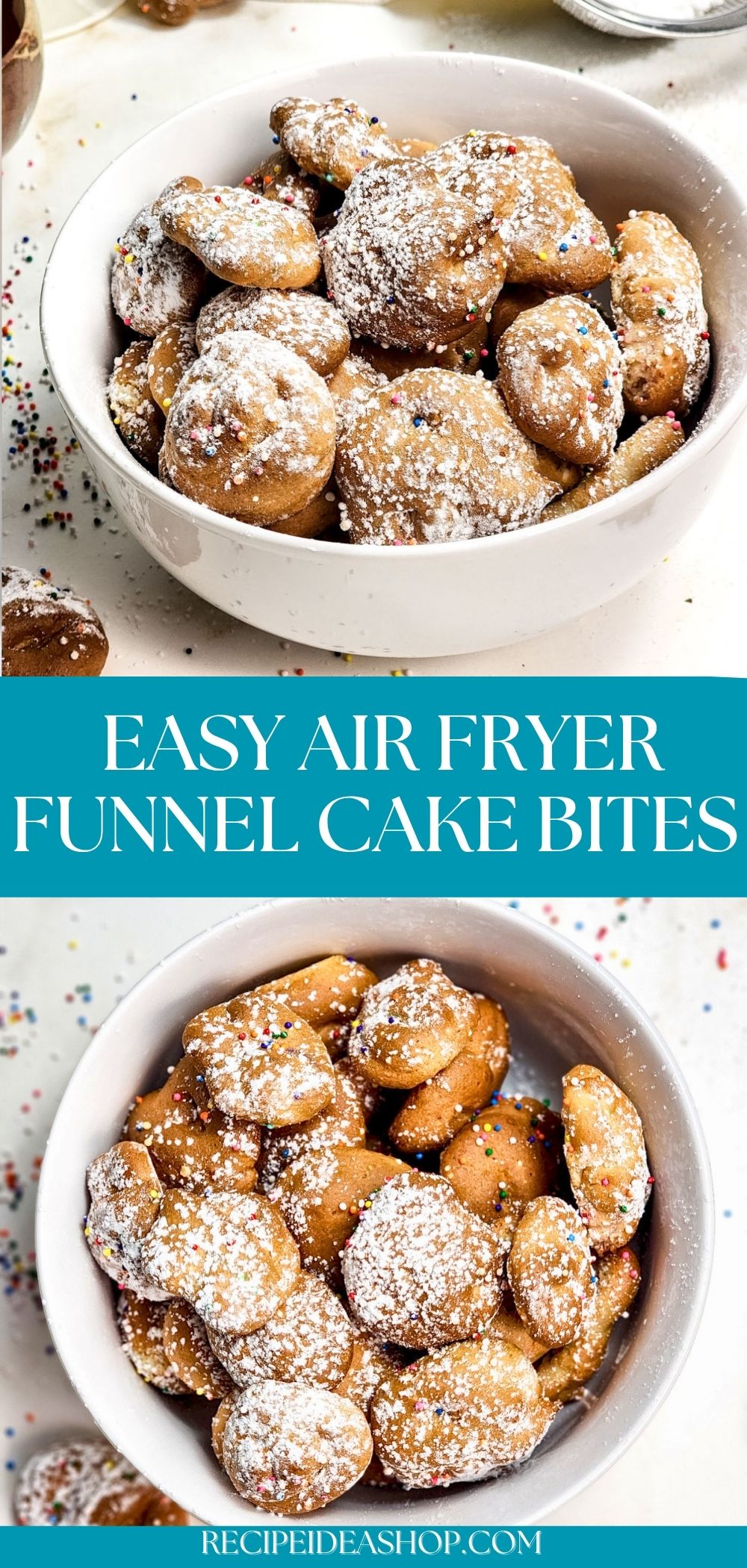 A white bowl filled with golden-brown Air Fryer Funnel Cake Bites dusted with powdered sugar and colorful sprinkles, shown from two angles with a text banner reading Easy Air Fryer Funnel Cake Bites.