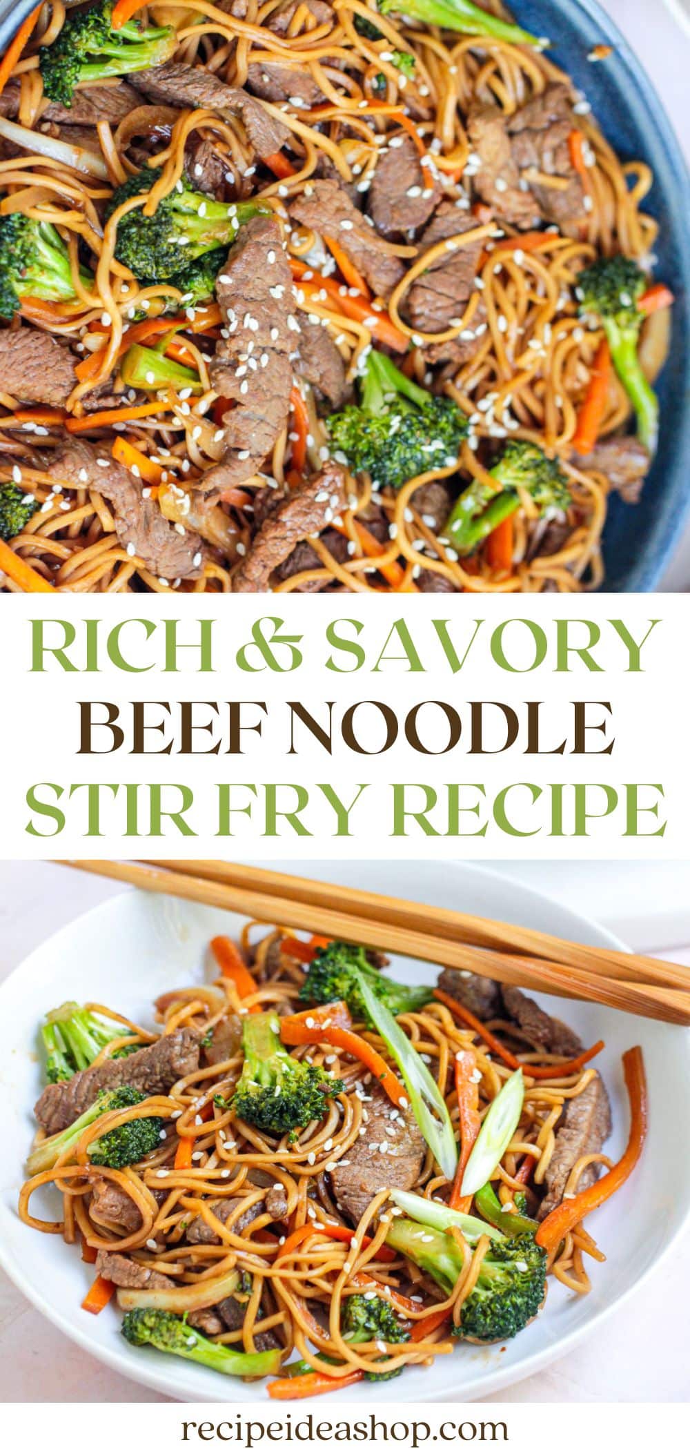 A bowl of Beef Noodle Stir Fry with broccoli, carrots, and sesame seeds, garnished with green onions, sits beside wooden chopsticks. Text reads: “Rich & Savory Beef Noodle Stir Fry Recipe.”.