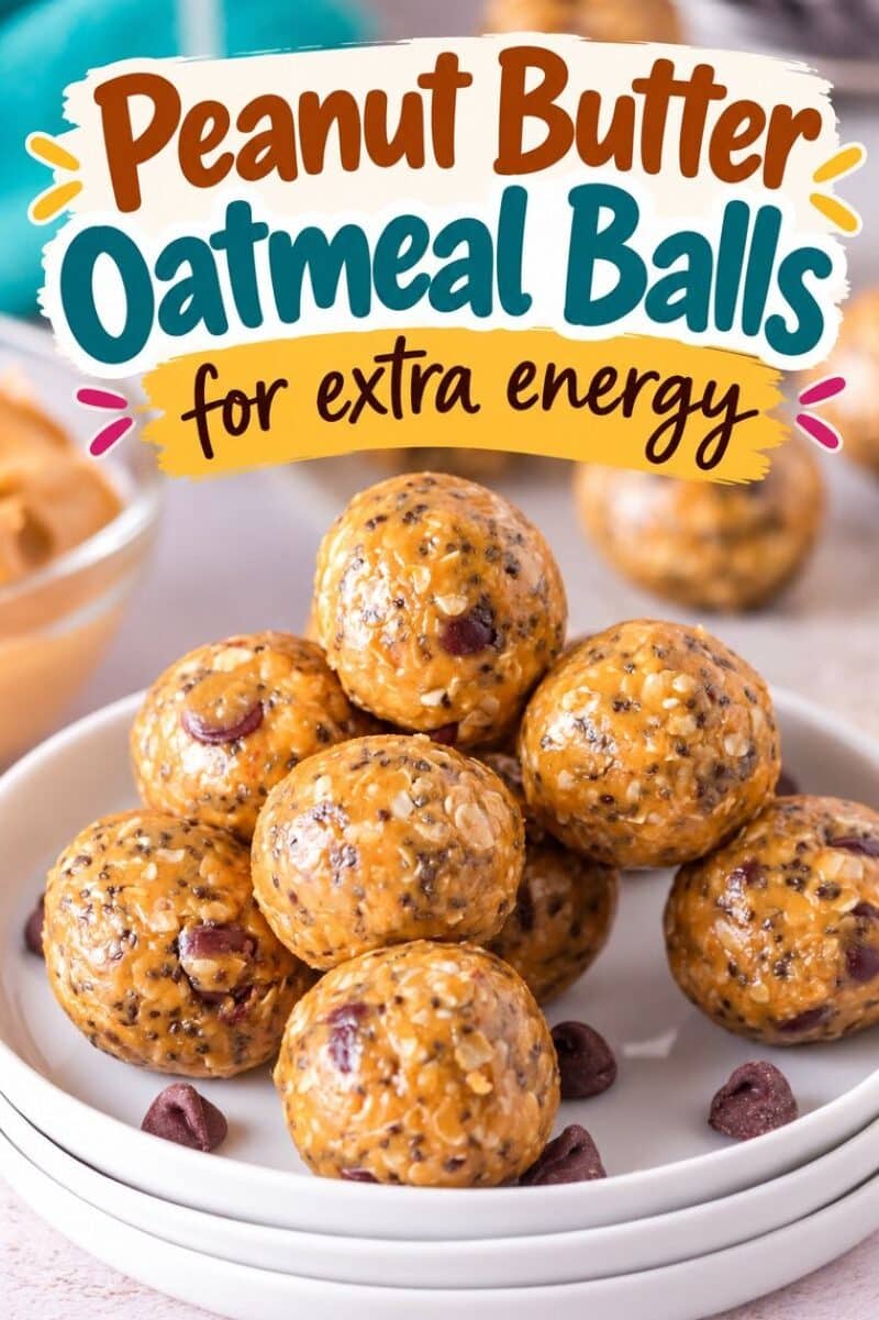 A plate of Peanut Butter Oatmeal Protein Balls with chocolate chips is shown. Text above reads: Peanut Butter Oatmeal Balls for extra energy. A bowl of peanut butter is in the background.
